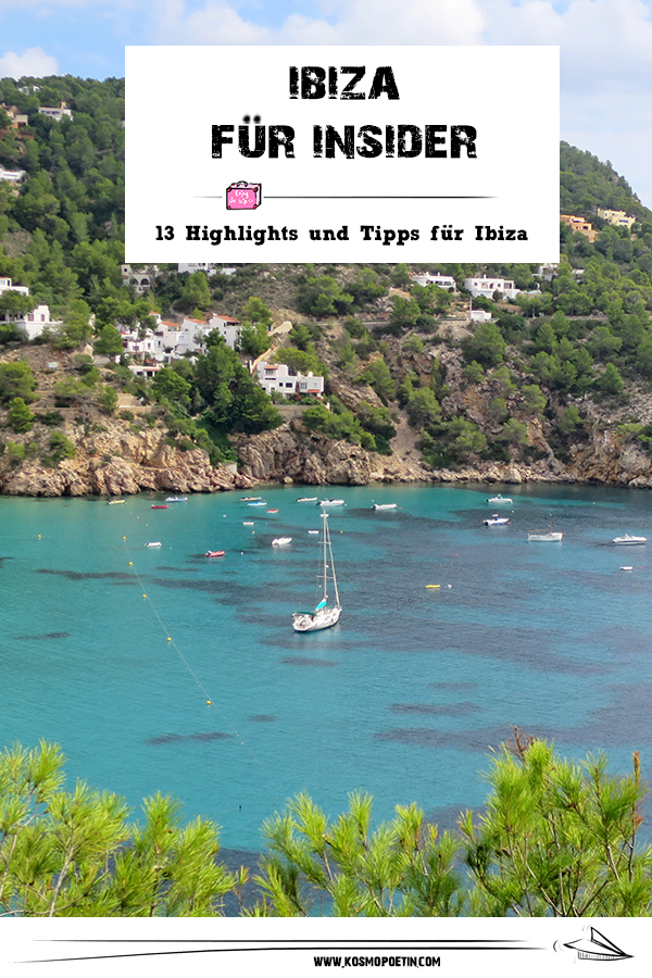 Ibiza Für Insider: 13 Highlights Und Reise-Tipps Für Ibiza